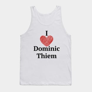 I love Dominic Thiem Tank Top